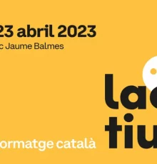 Lactium 20023, la festa del formatge català<br /><strong>22 i 23 d’abril de 2023</strong>